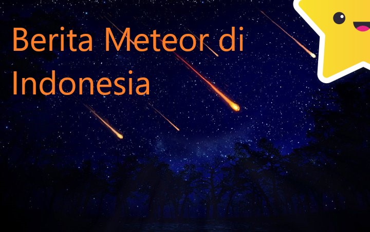 Berita Meteor di Indonesia